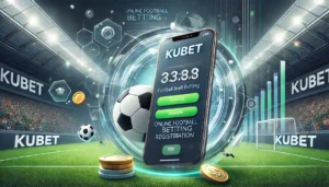 ทางเข้า KUBET ช่องทางสมัครแทงบอลที่ง่ายและปลอดภัย